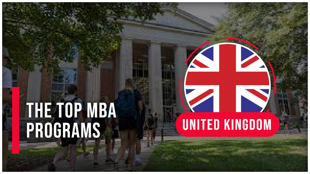 Mastering Business: The Top MBA Programs in the UK